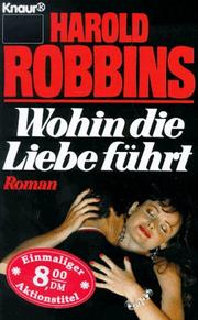 Cover of: Wohin die Liebe fÃ¼hrt.