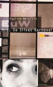 Cover of: Mrs. Da Silvas ( DaSilvas) Karneval. by Pauline Melville