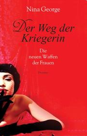 Cover of: Der Weg der Kriegerin. Die neuen Waffen der Frauen.