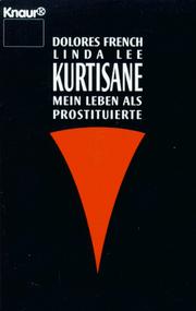 Cover of: Kurtisane. Mein Leben als Prostituierte.