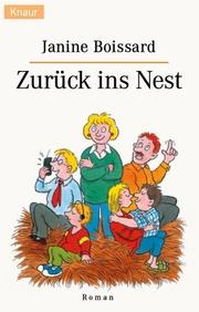 Cover of: Zurück ins Nest. by Janine Boissard