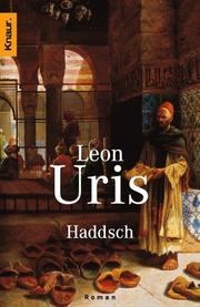 Cover of: Haddsch. Roman. by Leon Uris