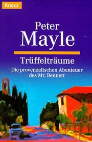 Cover of: Trueffeltraeume by Peter Mayle