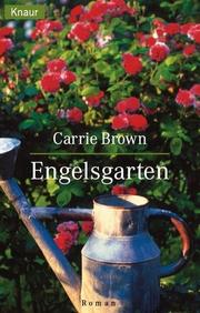 Cover of: Engelsgarten. by Carrie Brown