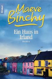 Cover of: Ein Haus in Irland. by Maeve Binchy