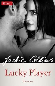 Cover of: Lucky Player. by Jackie Collins