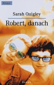 Cover of: Robert, danach...