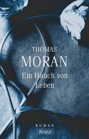 Cover of: Ein Hauch von Leben. by Thomas Moran