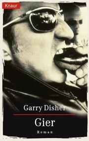 Cover of: Gier by Garry Disher