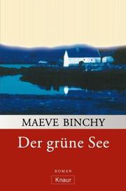 Cover of: Der grüne See by Maeve Binchy
