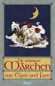 Cover of: Die schönsten Märchen von Elfen und Feen.