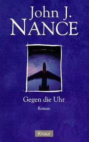 Cover of: Gegen die Uhr. by John J. Nance