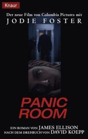 Cover of: Panic Room. Der Roman zum Film. by James Ellison