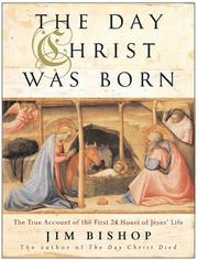 Cover of: The Day Christ Was Born by Jim Bishop