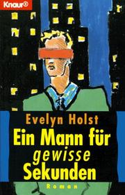 Cover of: Ein Mann Für Gewisse Sekunden