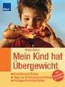 Mein Kind hat Übergewicht by Hilde Kolbe