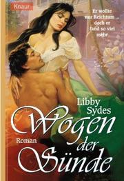 Cover of: Wogen der Sünde. by Libby Sydes