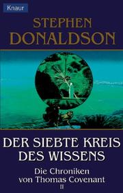 Cover of: Die Chroniken von Thomas Covenant 2. Der siebte Kreis des Wissens.