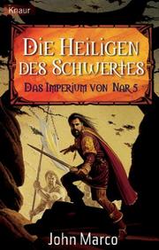 Cover of: Das Imperium von Nar 5. Die Heiligen des Schwertes.