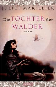 Cover of: Die Tochter der Wälder.