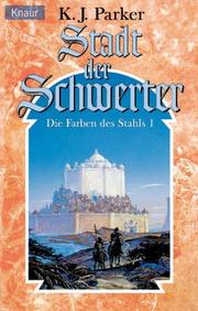 Cover of Die Farben des Stahls 1. Stadt der Schwerter