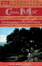 Cover of: Die Wanderer 05. Die Bewahrer der alten Wege.