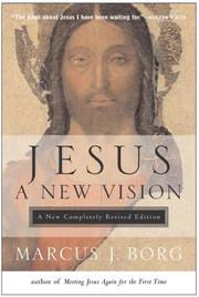 Cover of: Jesus, a new vision by Marcus J. Borg