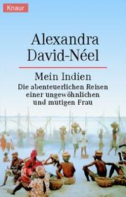 Cover of: Mein Indien. by Alexandra David-Néel