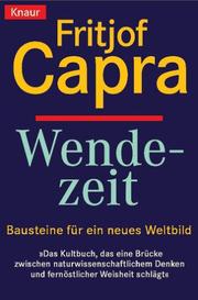 Cover of: Wendezeit. Bausteine für ein neues Weltbild. by Fritjof Capra