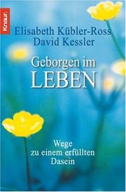 Cover of: Geborgen im Leben. Wege zu einem erfüllten Dasein.
