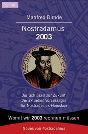 Cover of: Das Nostradamus- Jahrbuch 2003. by Manfred Dimde
