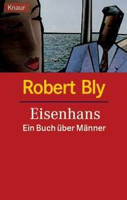Cover of: Eisenhans. Ein Buch über Männer. ( Lebenshilfe / Psychologie).