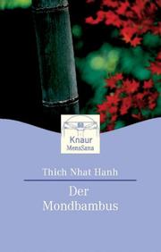 Cover of: Der Mondbambus. by Thích Nhất Hạnh
