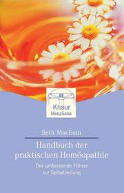 Cover of: Handbuch der praktischen Homöopathie. Der umfassende Führer zur Selbstheilung.