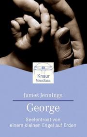Cover of: George. Seelentrost von einem kleinen Engel auf Erden.