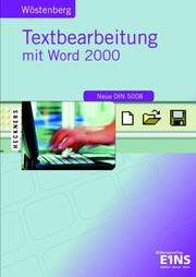 Textbearbeitung mit Word 2000. Neue DIN 5008. by James S. Royer, J. Case
