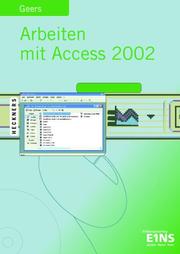 Cover of: Arbeiten mit Access 2002. by Werner Geers