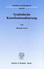 Cover of: Symbolische Konstitutionalisierung. (Schriften zur Rechtstheorie; RT 187)