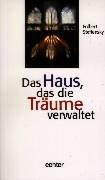 Cover of: Das Haus, das die Träume verwaltet.