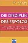 Cover of: Die Disziplin des Erfolgs. Von Spitzensportlern lernen. Energie richtig managen.