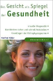 Cover of: Das Gesicht als Spiegel der Gesundheit. Visuelle Diagnostik.