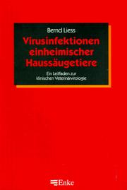 Cover of: Virusinfektionen einheimischer Haussäugetiere. Ein Leitfaden zur klinischen Veterinärvirologie.