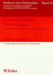Cover of: Orthopädische Neurologie Ein Leitfaden zur neurologischen Etagendiagnostik. by Stanley Hoppenfeld