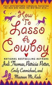 Cover of: How to lasso a cowboy