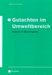 Cover of: Gutachten Und Gutachtertatigkeit Im Umweltschutz