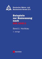 Cover of: Beispiele Zur Bemessung Nach DIN 1045-1