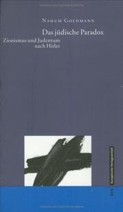 Cover of: Das jüdische Paradox. Zionismus und Judentum nach Hitler. by Nahum Goldmann