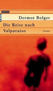 Cover of: Die Reise nach Valparaiso.