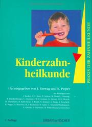 Johannes Einwag Klaus Pieper Hans H Horch, Peter Diedrich, Detlef Heidemann, Bernd Koeck (Herausgeber) - Praxis der Zahnheilkunde, 14 Bde. in 16 Tl.-Bdn., Bd.14, Kinderzahnheilkunde