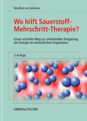 Cover of: Wo hilft Sauerstoff- Mehrschritt- Therapie? by Manfred von Ardenne, Manfred von Ardenne